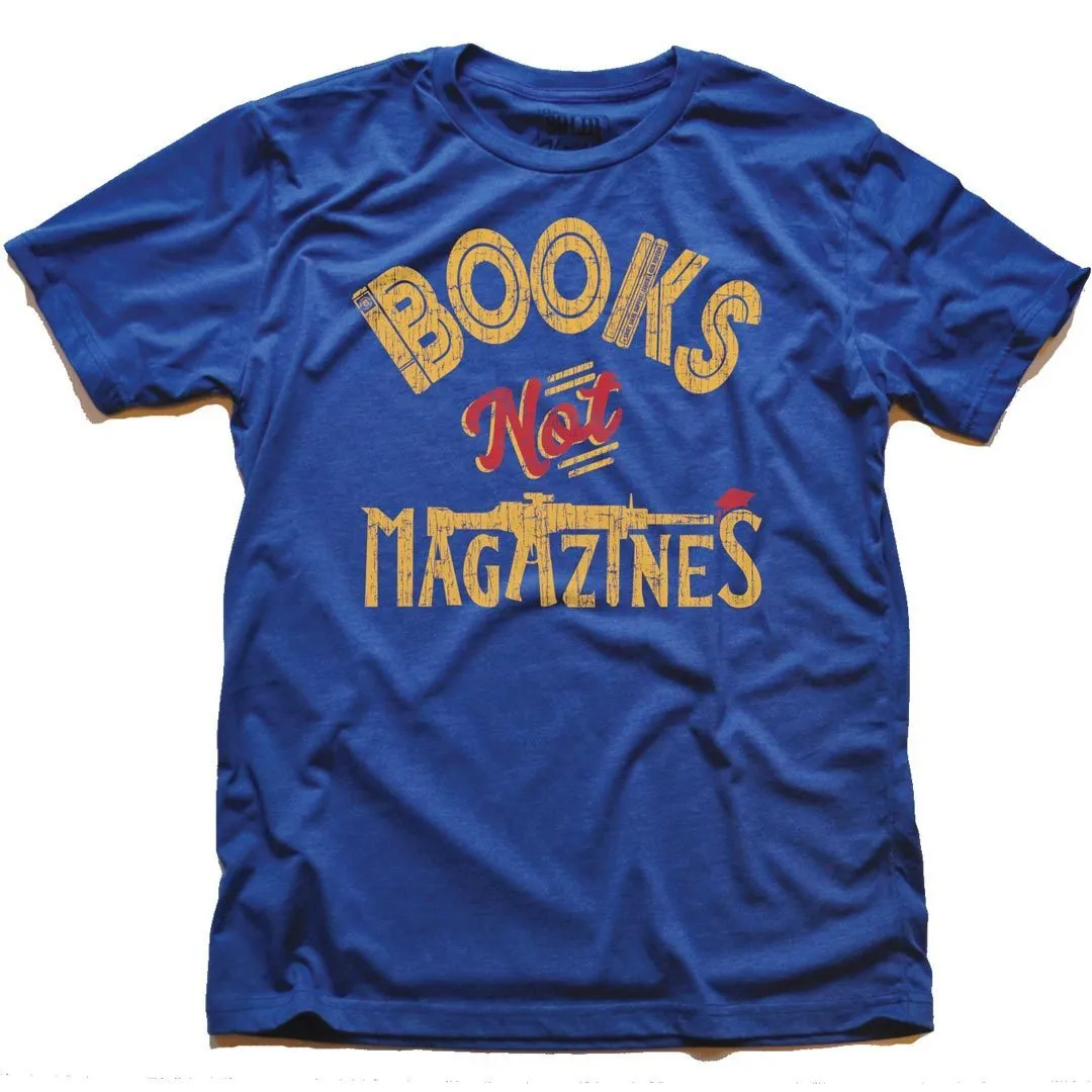Books Not Magazines | Supports Gun Reform Legislation Soft Style T-Shirt