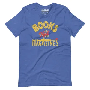 Books Not Magazines | Supports Gun Reform Legislation Soft Style T-Shirt